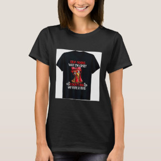 T-shirt Poulet Drôle Arrête de Demander Pourquoi Je Poulet