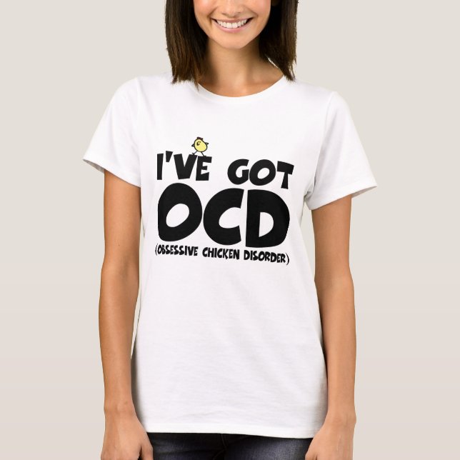 T-shirt Poulet drôle d'OCD (Devant)