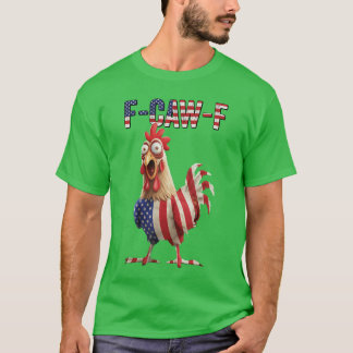 T-shirt Poulet drôle FCawF Drapeau USA FCAWF Poulet Améric