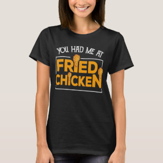 T-shirt Poulet Frit  Vous M'Aviez À Poulet Frit  7