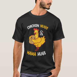 T-shirt Poulet Nugs et Mama Hugs pour Nugget Lover Funny