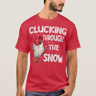 T-shirt Poulet S'Accrocher À Travers La Neige Noël Chick