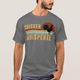 T-shirt Poulet Whisperer Hen Aime L'élevage animal drôle