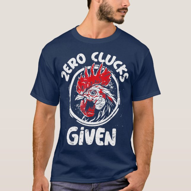 T-shirt Poulet Zéro Clucs Donné Hommes Drôle Agriculteurs  (Devant)
