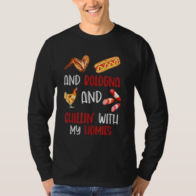 T-shirt Poulets Ailes Hotdogs Et Bologne Chillin Avec Mon (Devant)