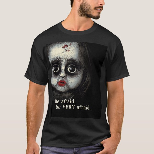 T-shirt Poupée déplaisante Hantée Halloween Ayez Peur (Devant)