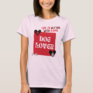 T-Shirt pour Amoureux de Chiens - Cadeau Idéal pou