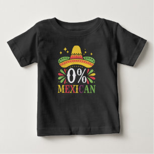 T-shirt Pour Bébé 0% Mexicain Zéro Pour Cent Drôle Cinco De Mayo