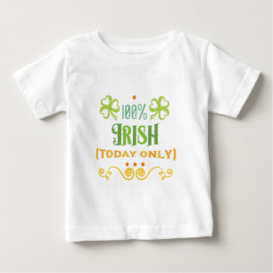 T-shirt Pour Bébé 100% Irish Today Word Art
