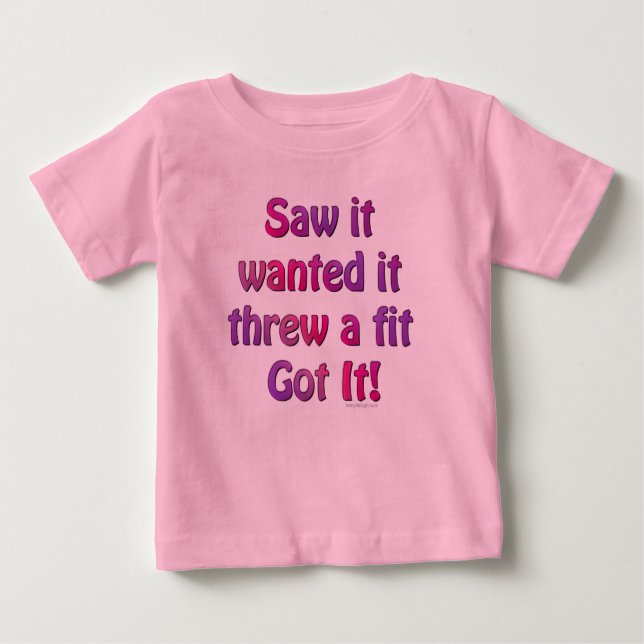 T-shirt Pour Bébé A vu qu'il Recherché il a jeté un ajustement l'a (Devant)