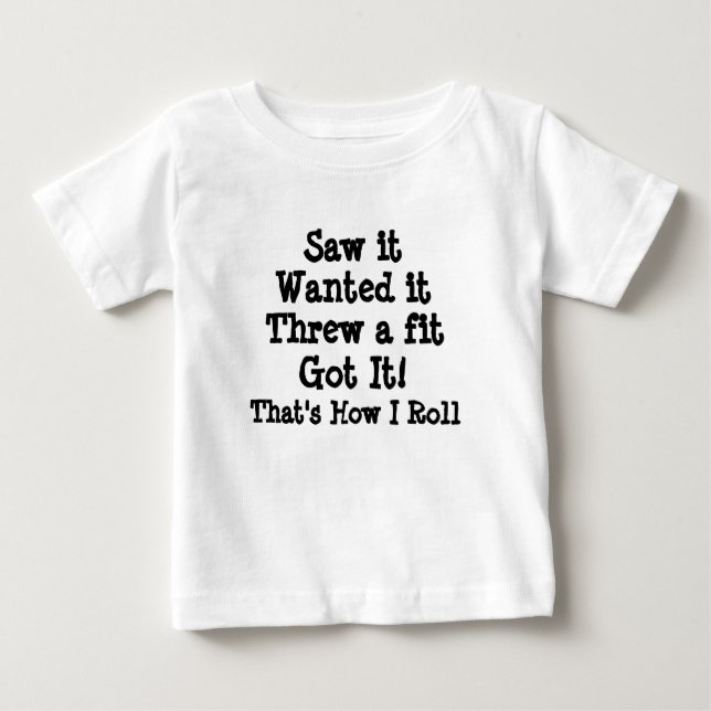 T-shirt Pour Bébé A vu qu'il Recherché il a jeté un ajustement l'a (Devant)