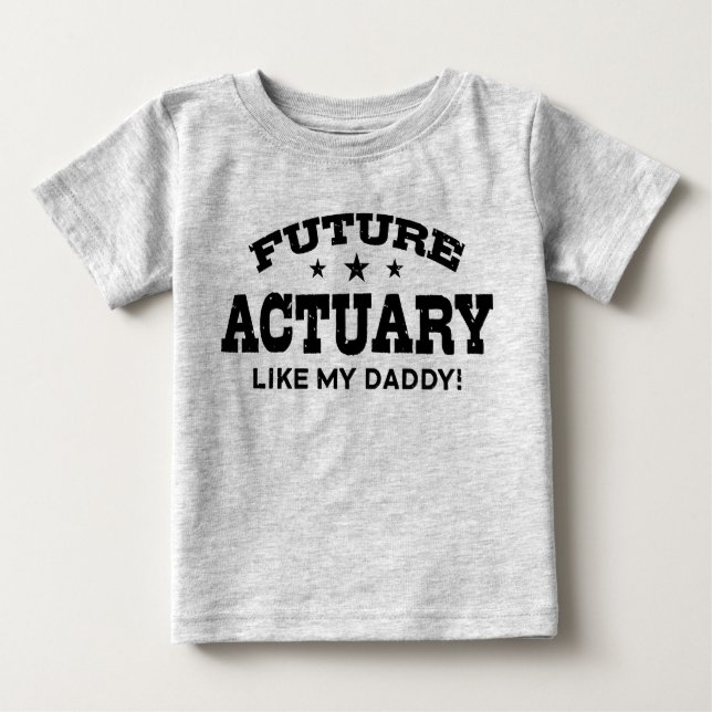 T-shirt Pour Bébé Actuaire Futur Comme Mon Papa (Devant)