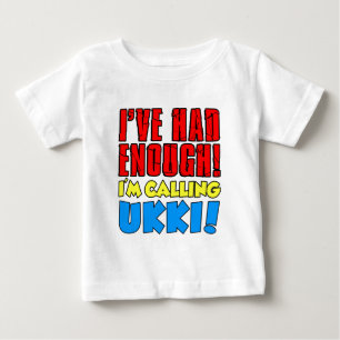 T-shirt Pour Bébé Ai Assez Appelé Ukki