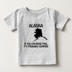 T-shirt Pour Bébé Alaska - Si vous pouvez lire ceci, c'est probablem