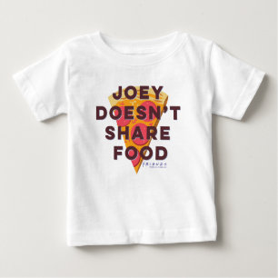 T-shirt Pour Bébé AMIS™ Joey ne partage pas de nourriture - Pizza