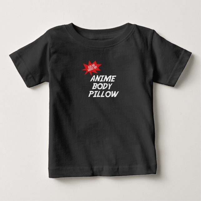 T-shirt Pour Bébé Anime Weeaboo BODY PILLOW Waifu (Devant)