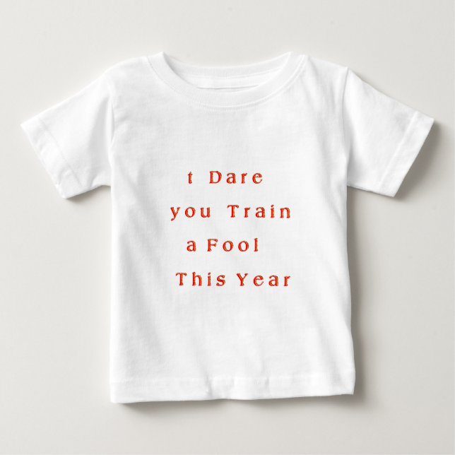 T-shirt Pour Bébé Année de croissance ? - J'Ose que tu entraînes un  (Devant)