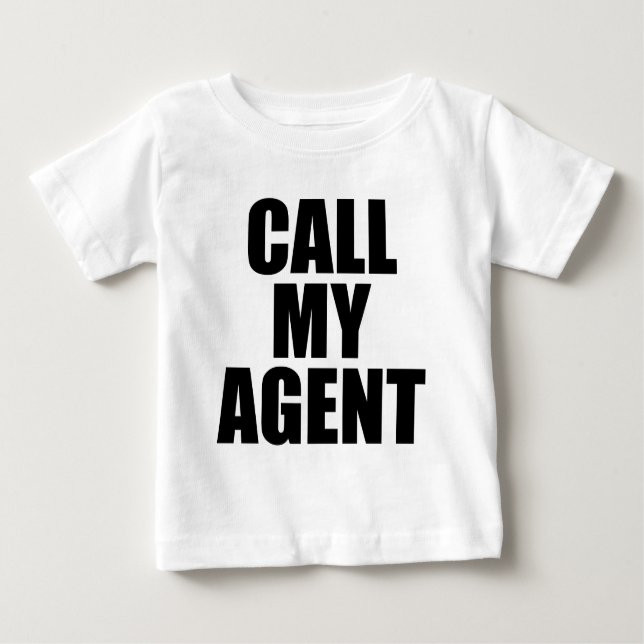 T-shirt Pour Bébé appeler mon agent (Devant)