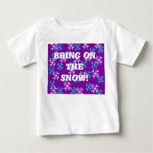 T-shirt Pour Bébé Apportez la neige