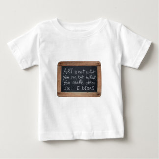 T-shirt Pour Bébé Ardoise 03 Degas Citation T-shirt bébé