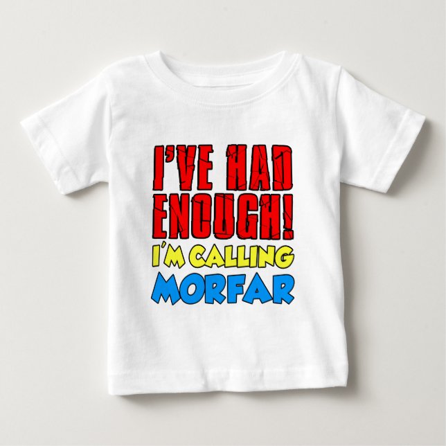 T-shirt Pour Bébé Assez d'appeler Morfar (Devant)