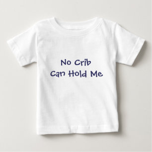T-shirt Pour Bébé Aucune huche ne peut me tenir
