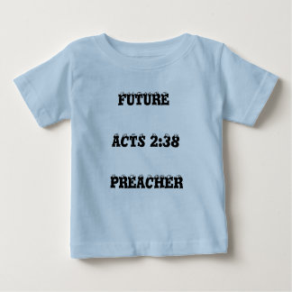 T-SHIRT POUR BÉBÉ AVENIR, 2H38 D'ACTES, PRÉDICATEUR