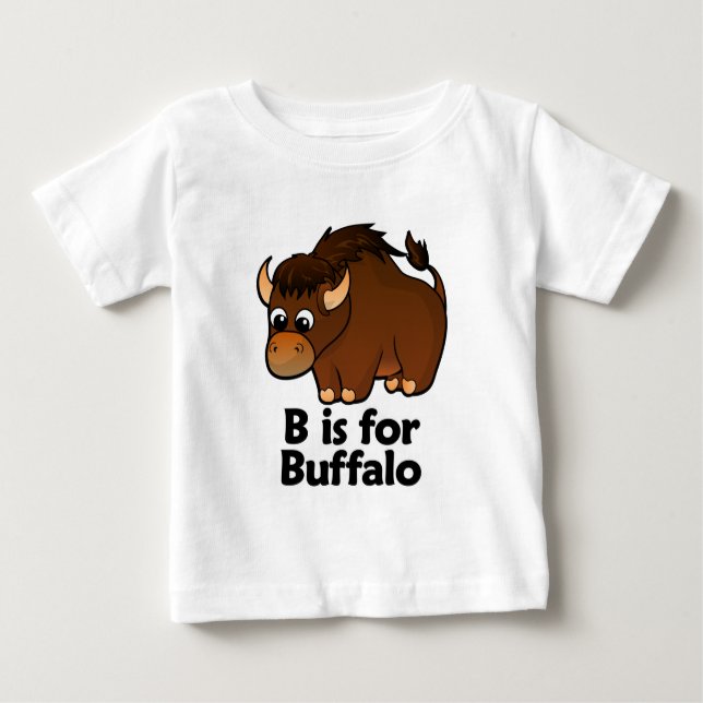 T-shirt Pour Bébé B est pour Buffalo (Devant)