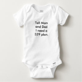 T-shirt Pour Bébé Bébé a besoin d'un fonds d'études collégiales!