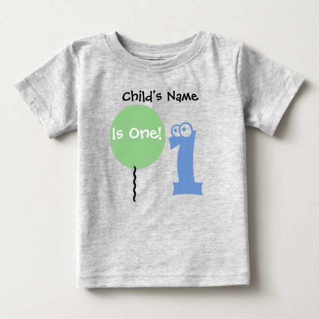 T-shirt Pour Bébé bébé est un 1, 1er premier anniversaire, t-shirt (Devant)