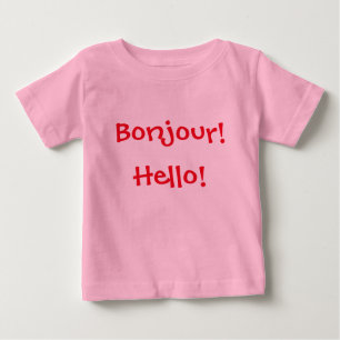 T-shirt Pour Bébé Bébé français et anglais : "Bonjour !" et "Bonjour
