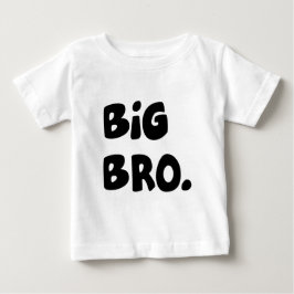 T-shirt Pour Bébé Big Bro