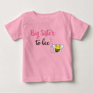 T-shirt Pour Bébé Big sister to bee