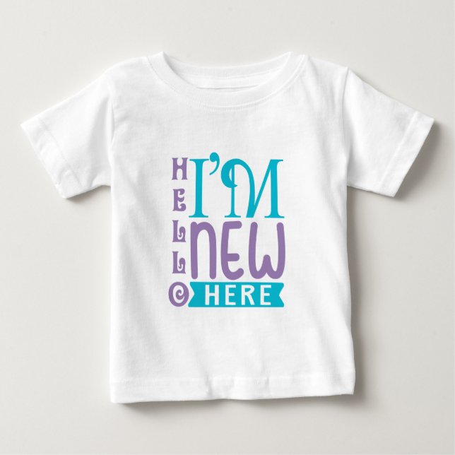 T-shirt Pour Bébé Bonjour, je suis nouveau ici (Devant)