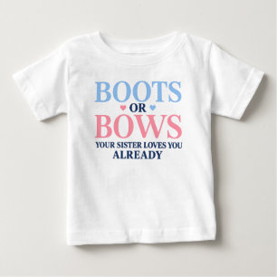 T-shirt Pour Bébé Bottes ou Rubans Genre que ta sœur t'aime