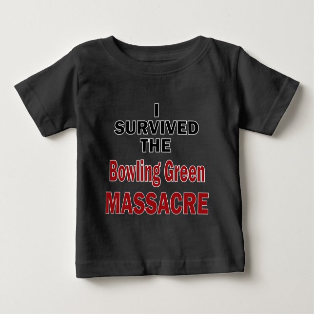 T-shirt Pour Bébé Bowling Green Massacre Survivante (Devant)
