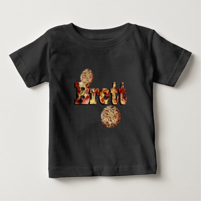 T-shirt Pour Bébé Brett, Nom, Logo Fait D'Une Pizza Suprême, (Devant)
