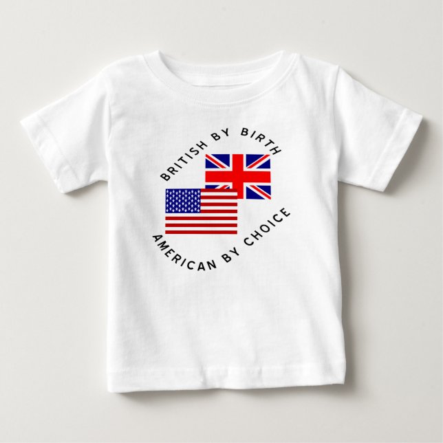 T-shirt Pour Bébé British by Birth American By Choice (Devant)