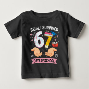 T-shirt Pour Bébé Bruh j'ai survécu 67 jours d'école