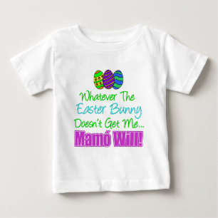 T-shirt Pour Bébé Bunny de Pâques ne veut pas Mamo Will