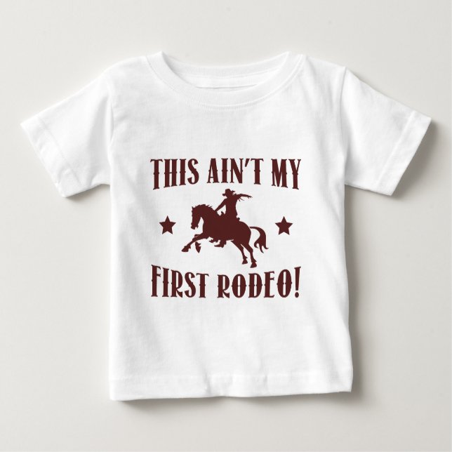 T-shirt Pour Bébé Ce n'est pas mon premier rodéo ! (Devant)