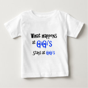T-shirt Pour Bébé Ce qui se produit chez GiGi