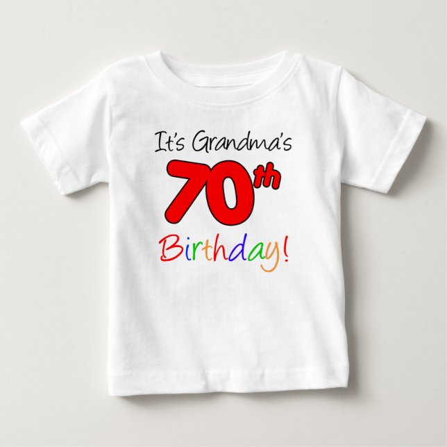 T-shirt Pour Bébé C'est le 70e anniversaire de grand-mère (Devant)