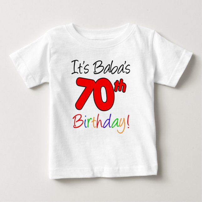 T-shirt Pour Bébé C'est les 70 ans de Baba (Devant)