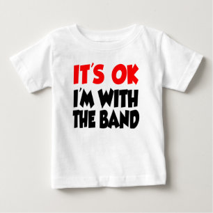 T-shirt Pour Bébé C'est OK que je suis avec la bande