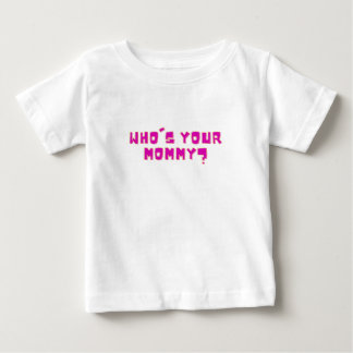 T-shirt Pour Bébé C'est Qui Ta Maman Drôle