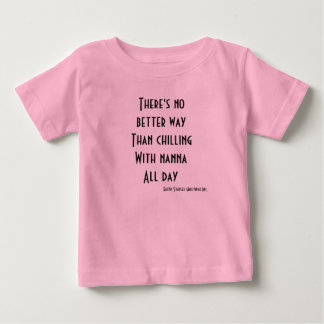 T-shirt Pour Bébé Chaleur avec nanna toute la journée