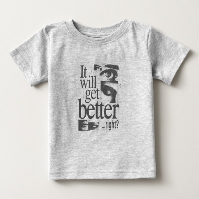 T-shirt Pour Bébé "Chaque jour, deviens meilleur" (Devant)