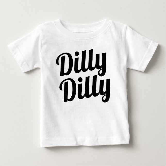 T-shirt Pour Bébé Chemise de bébé de Dilly Dilly (Devant)