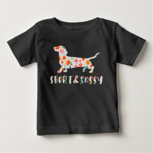 T-shirt Pour Bébé Chien à fleurs court et sassy Dachshund